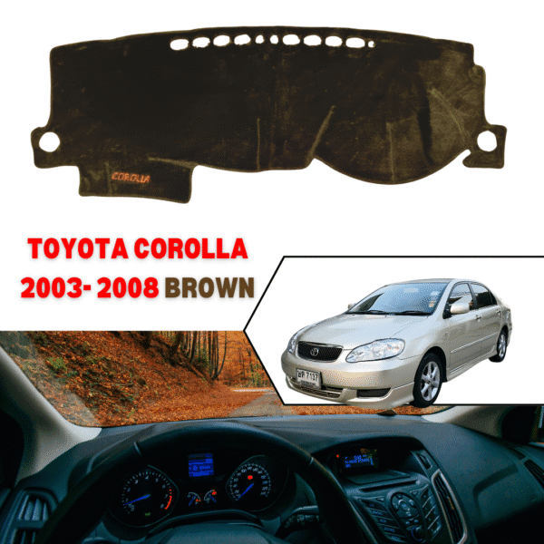 Toyota Corolla 2003 2008 Dashboard Mat - Suede Nonslip Velvet Fur - Brown